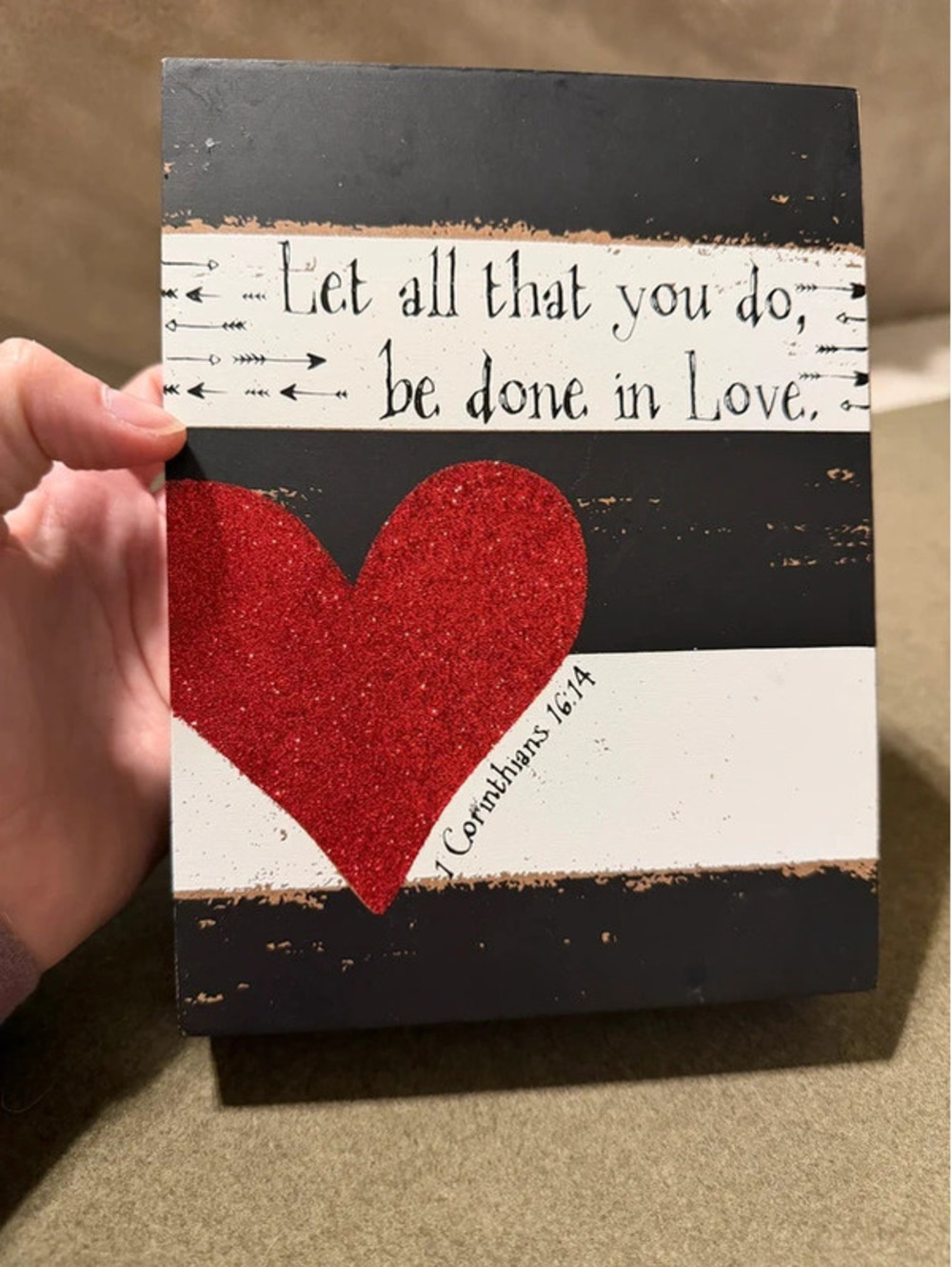 1 Corinthians 16:14 Wooden Box Sign